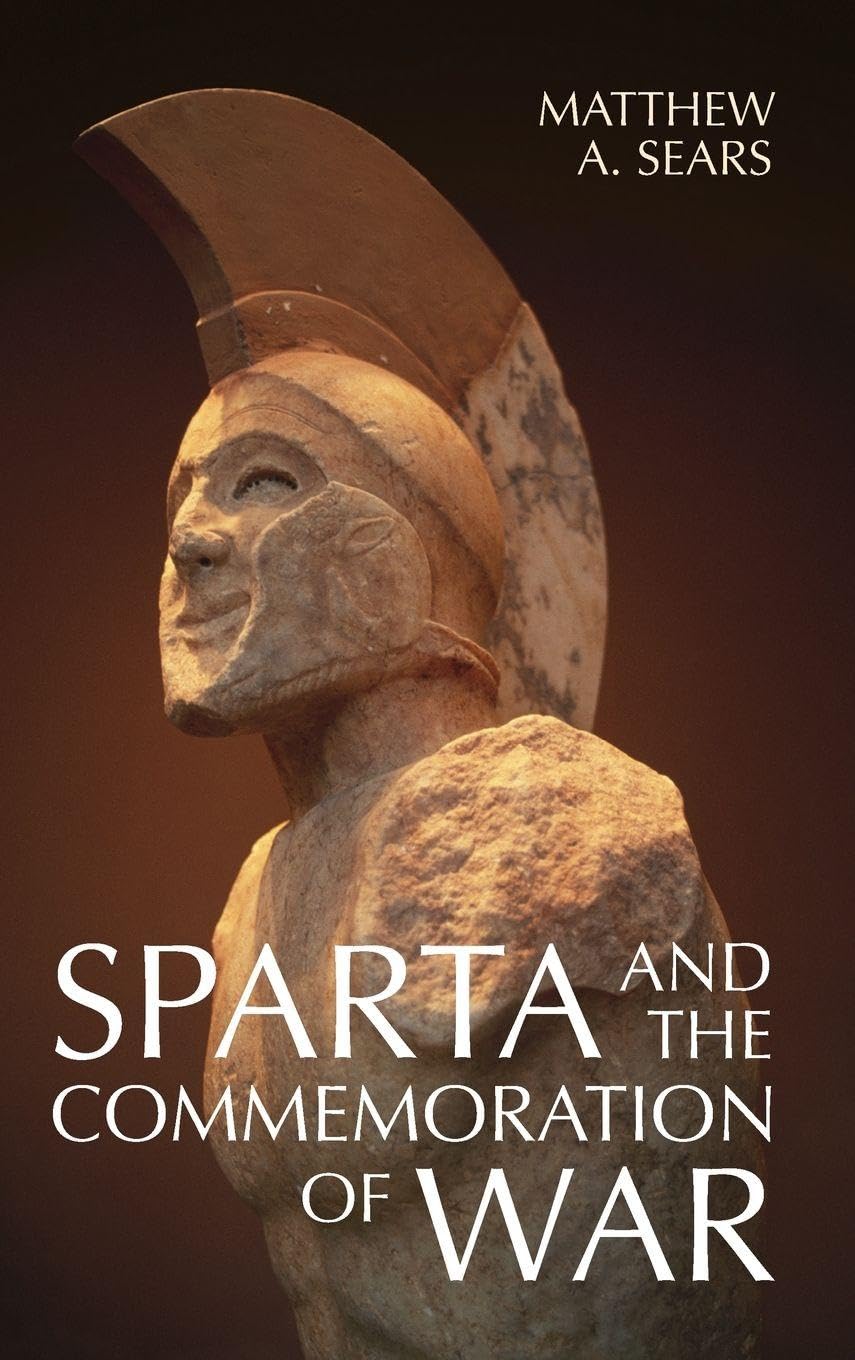 Sparta and the Commemoration of War Natural Sciences