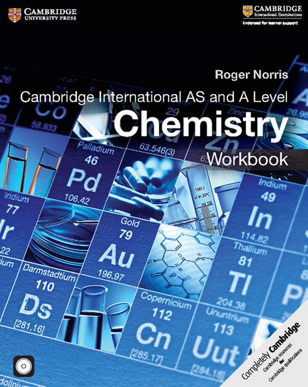 Cambridge International AS and A Level Chemistry Workbook [With CDROM] Natural Sciences