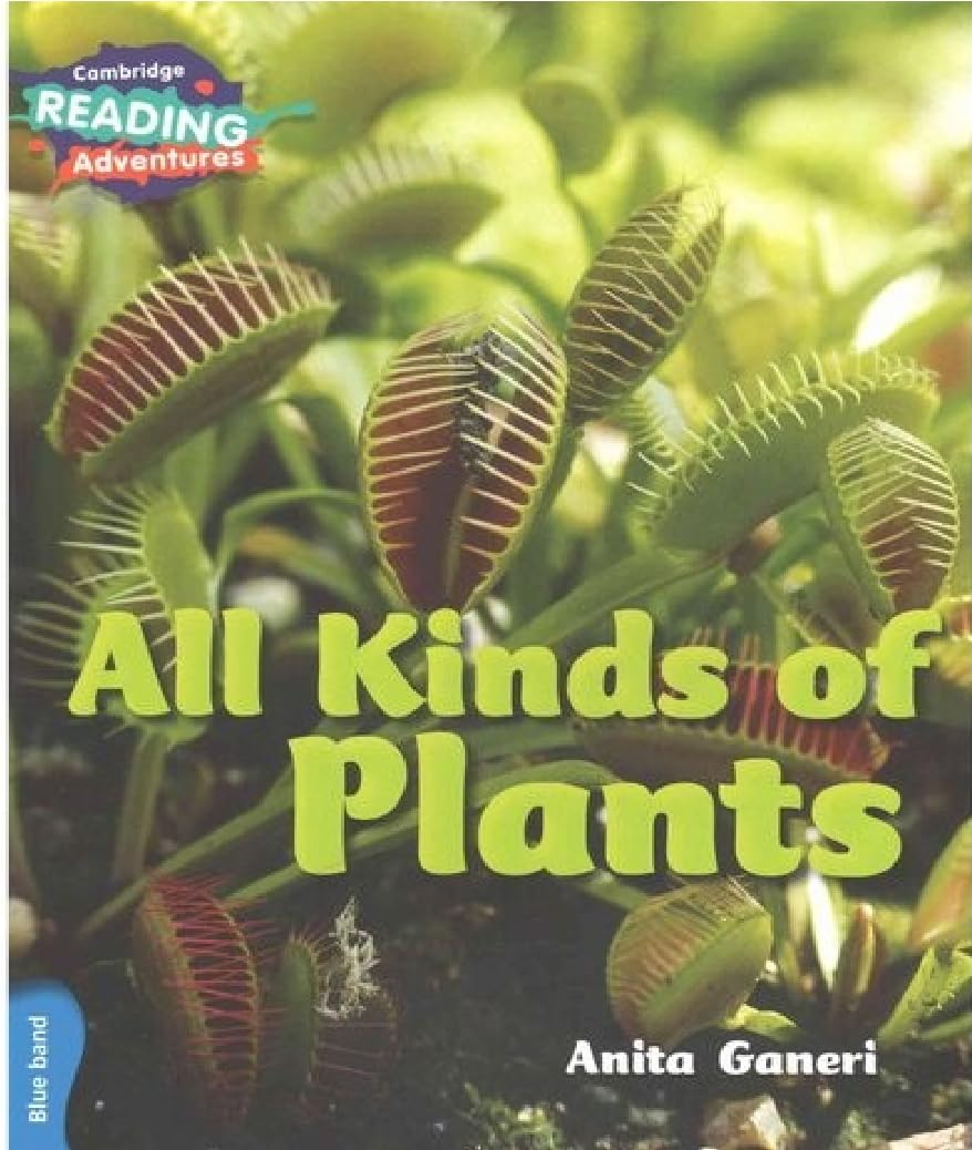 Cambridge Reading Adventures All Kinds of Plants Blue Band book