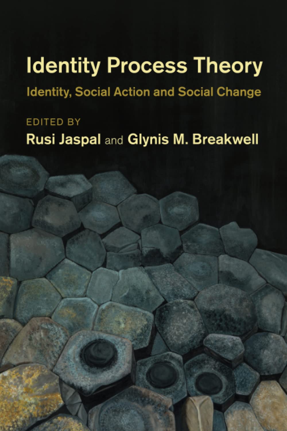 Identity Process Theory: Identity, Social Action and Social Change Social Sciences