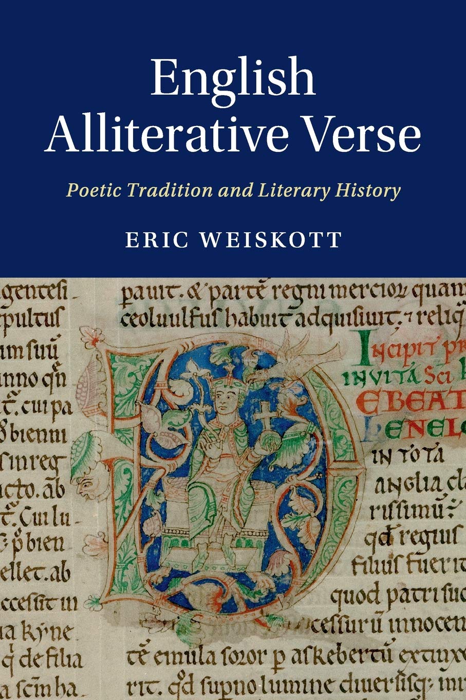 English Alliterative Verse: Poetic Tradition and Literary History (Cambridge Studies in Medieval Literature) Contemporary literature