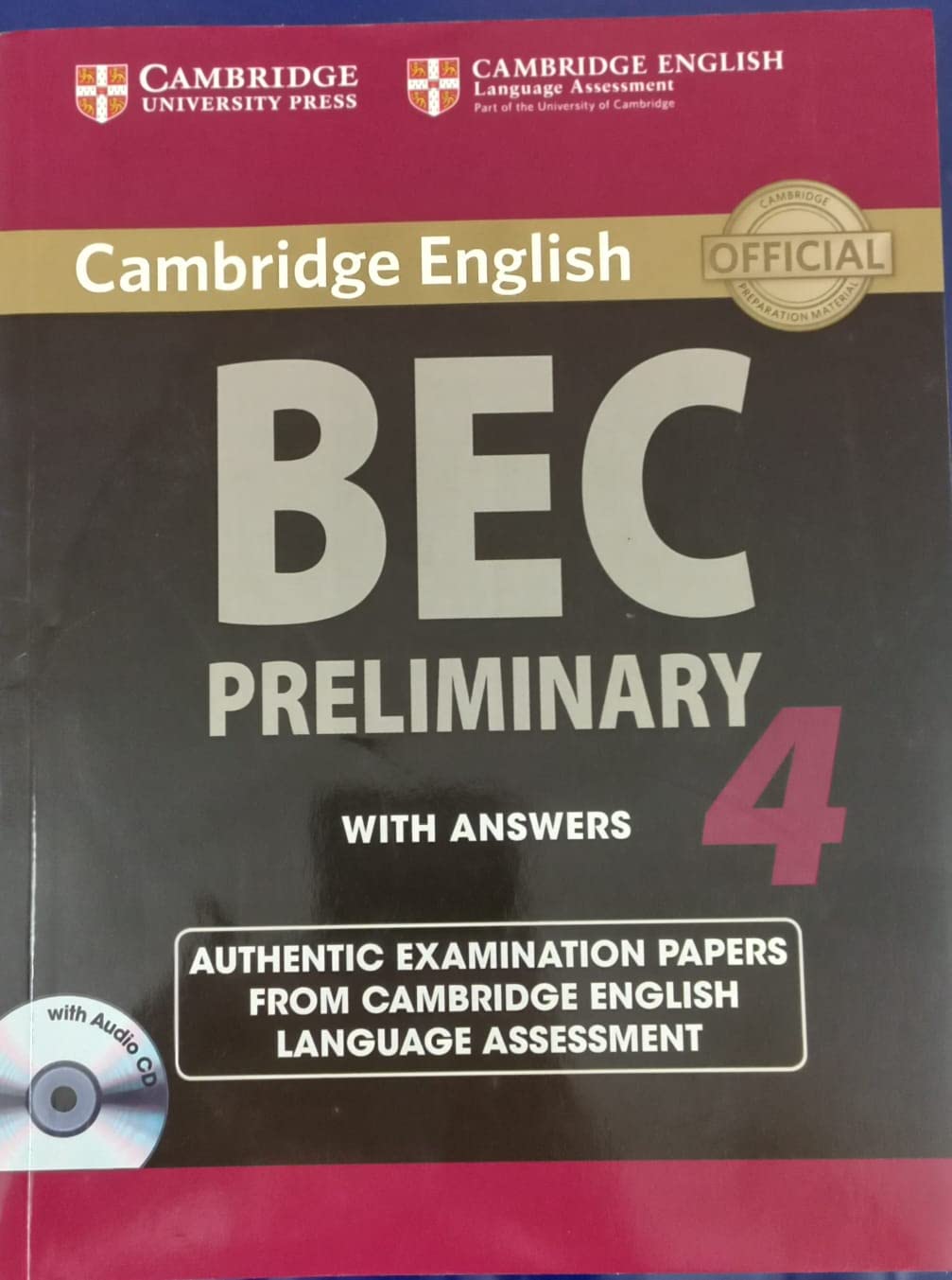 CAMBRIDGE BEC 4 PRELIMINARY(STUDENTS BOOK WITH ANSWERS AND AUDIO CD) SOUTH ASIAN REPRINT CAMBRIDGE UNIVERSITY PRESS Books