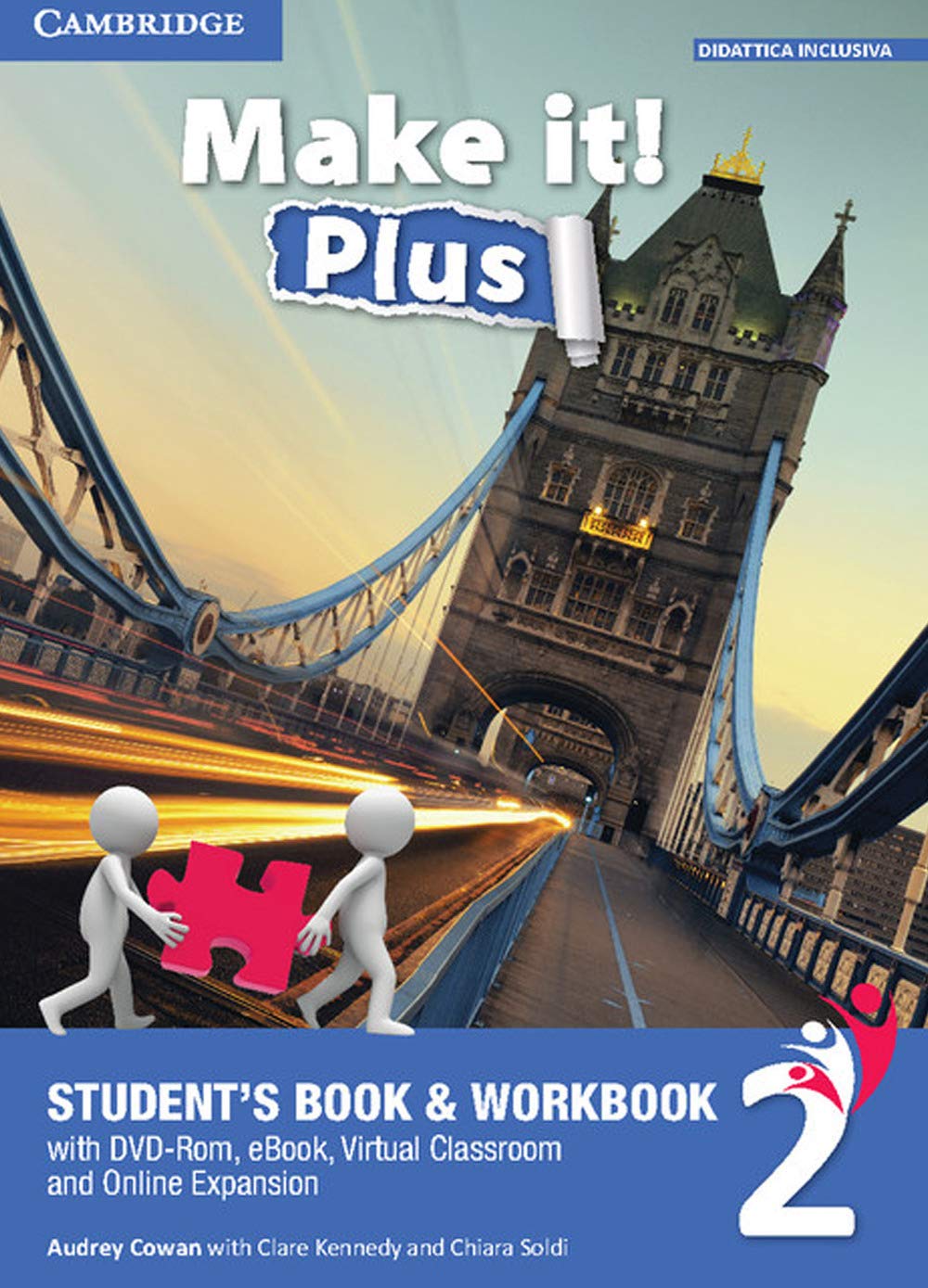 Make It! Level 2 Student's Book and Workbook with Ebook, Virtual Classroom and Online Expansion and DVD-ROM Foreign Languages ​​& Dictionaries
