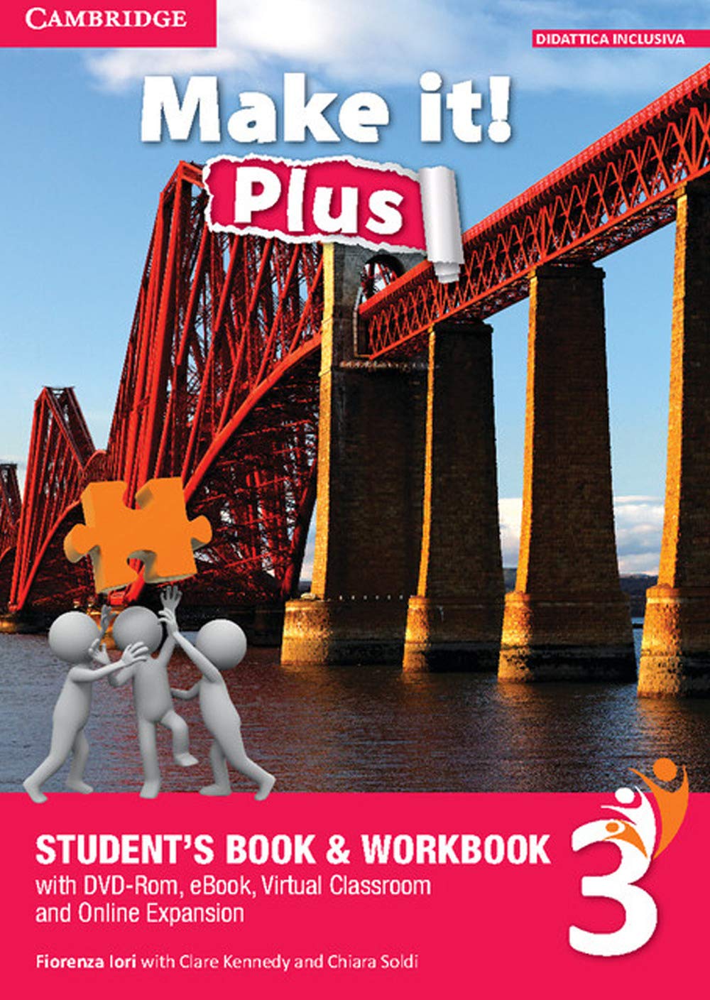 Make It! Level 3 Student's Book and Workbook with Ebook, Virtual Classroom and Online Expansion and DVD-ROM Foreign Languages ​​& Dictionaries