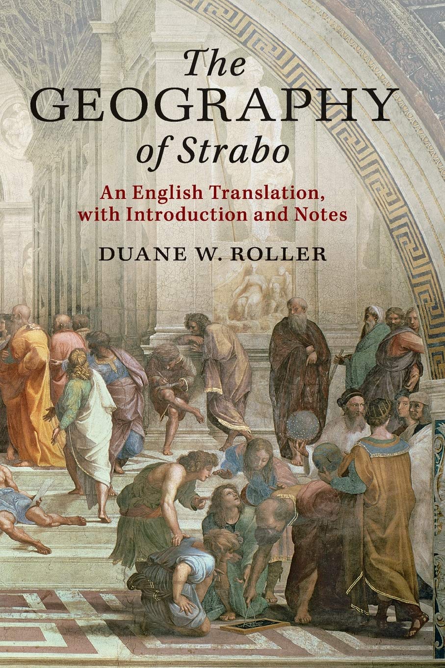 The Geography of Strabo: An English Translation, With Introduction and Notes Politics & History