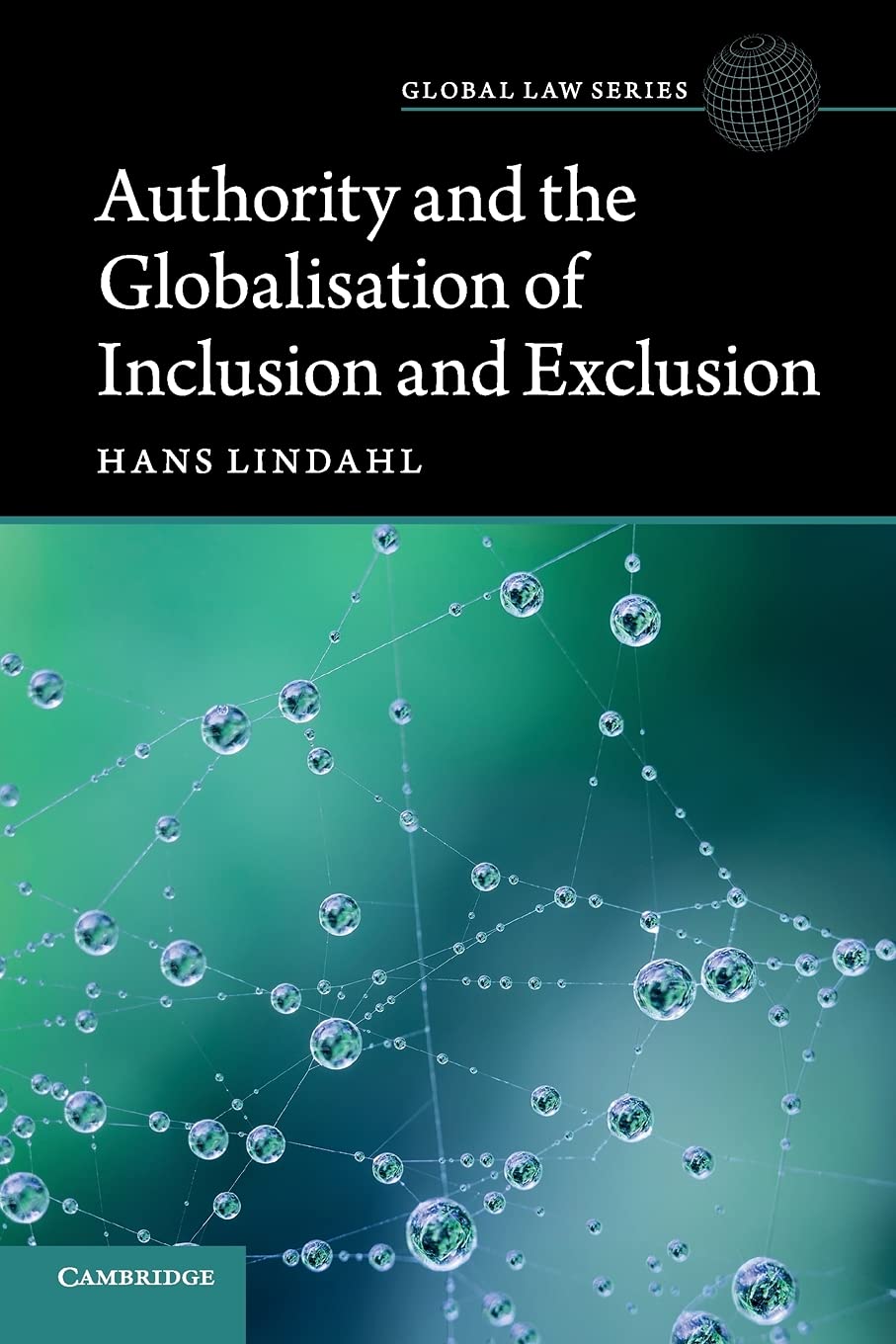 Authority and the Globalisation of Inclusion and             Exclusion Law