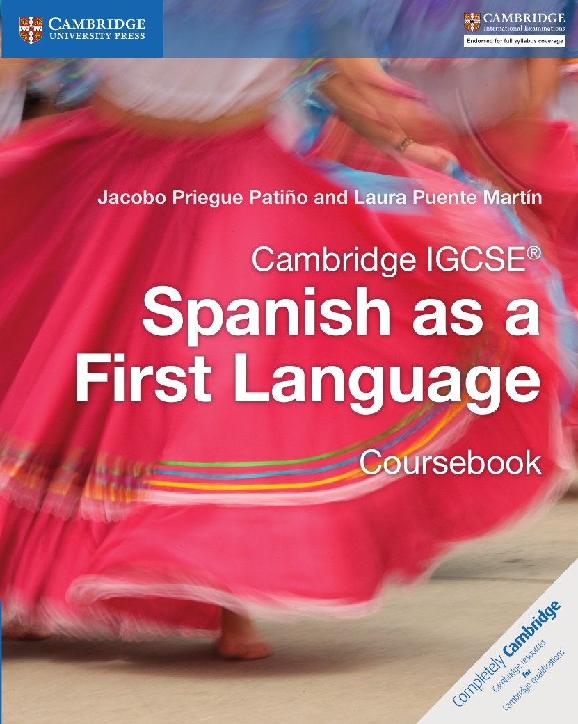 Cambridge IGCSE® Spanish as a First Language Coursebook (Cambridge International IGCSE) Education