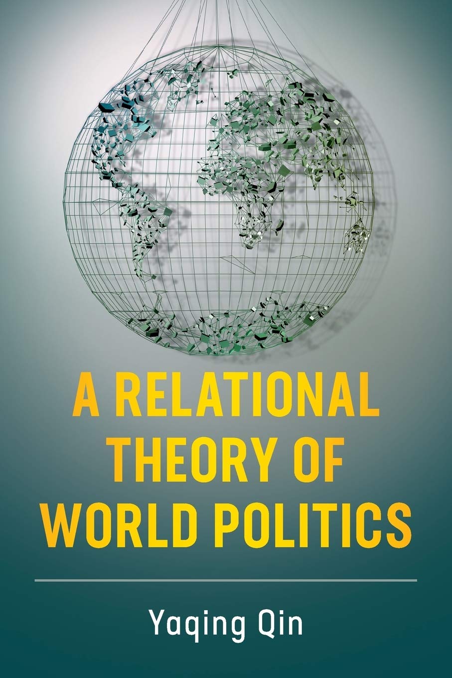 A Relational Theory of World Politics book