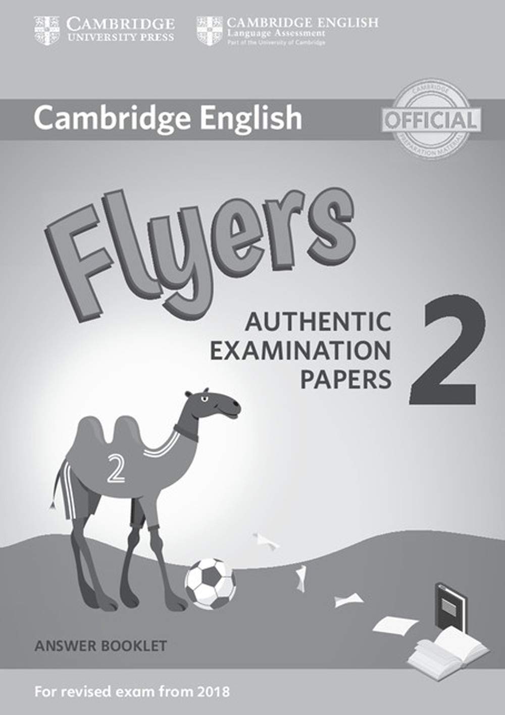 Cambridge English Young Learners 2 for Revised Exam from 2018 Flyers Answer Booklet Foreign Languages ​​& Dictionaries