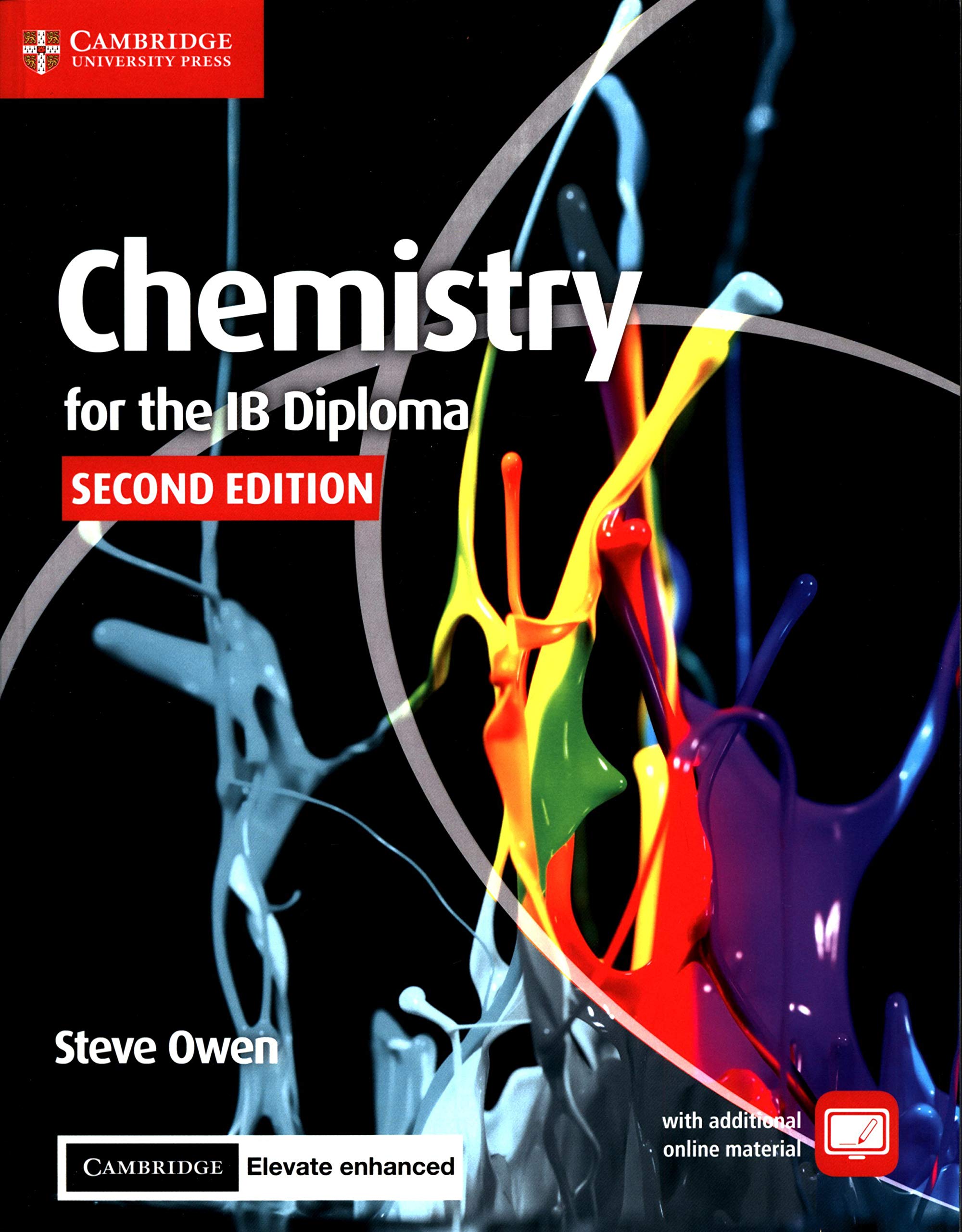 Chemistry for the Ib Diploma Coursebook + Cambridge Elevate, Enhanced Ed., 2-year Access Natural Sciences