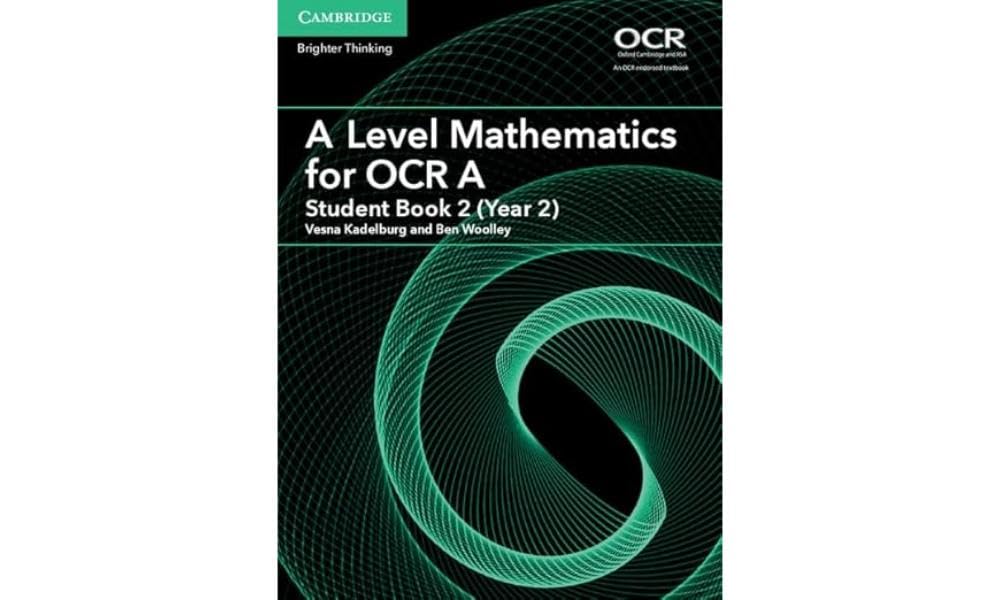 A Level Mathematics for OCR A Student Book 2 (Year 2) book