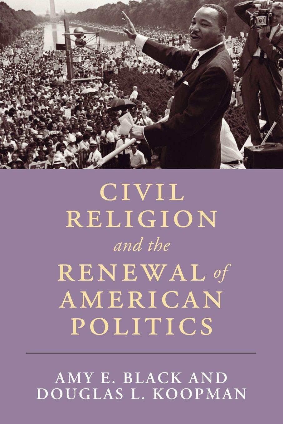 Civil Religion and the Renewal of American Politics Religion & Esotericism