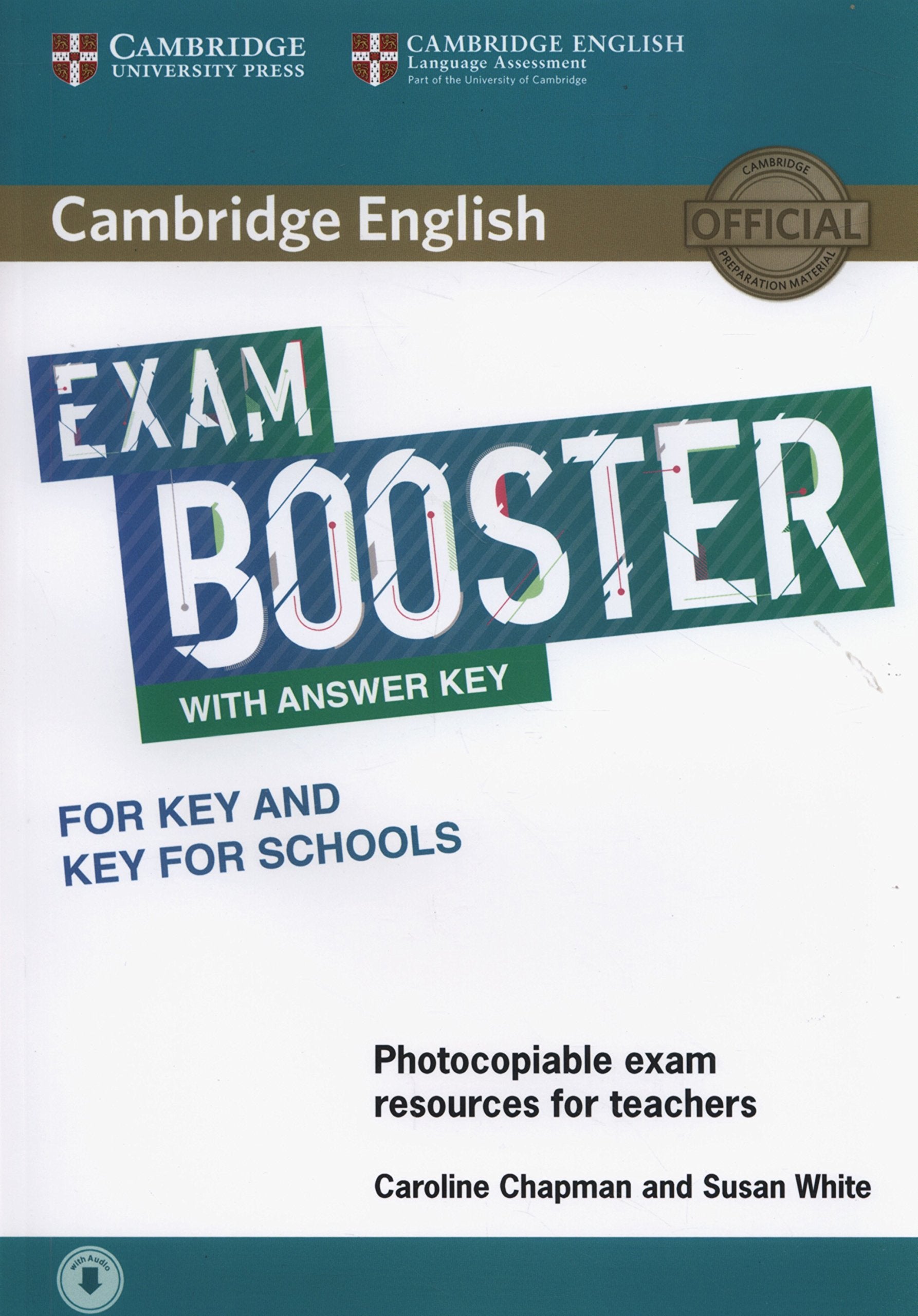 Cambridge English Exam Booster for Key and Key for Schools with Answer Key with Audio: Photocopiable Exam Resources for Teachers Foreign Languages ​​& Dictionaries