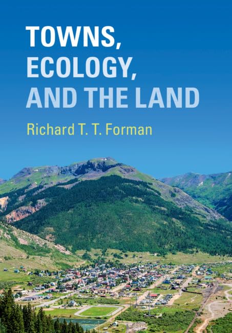 Towns, Ecology, and the Land Mathematics