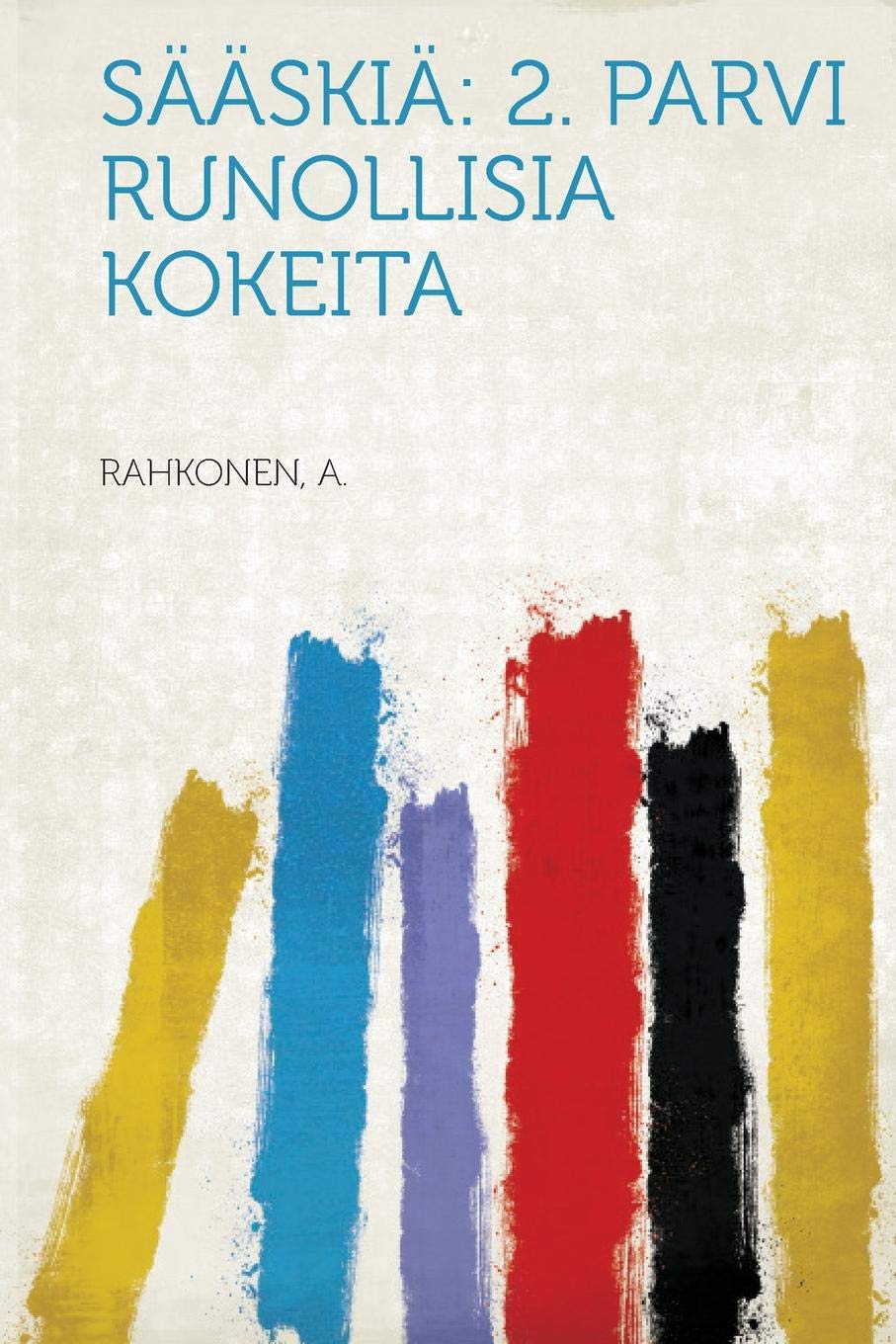 Saaskia: 2. Parvi Runollisia Kokeita Politics & History