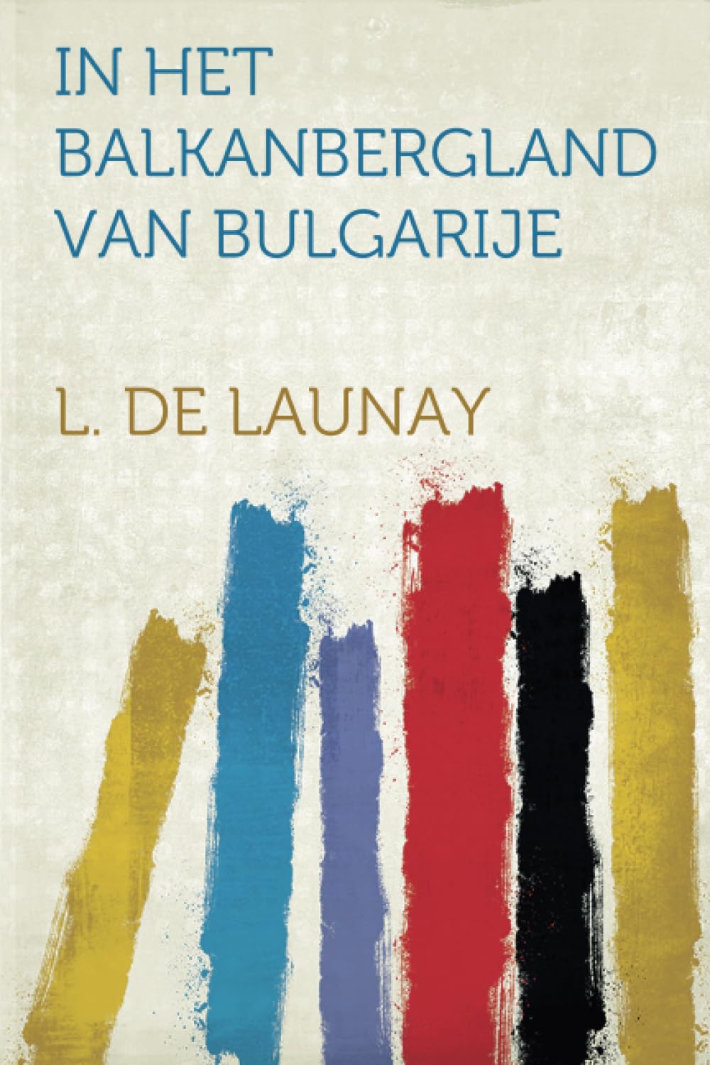 In Het Balkanbergland Van Bulgarije Politics & History
