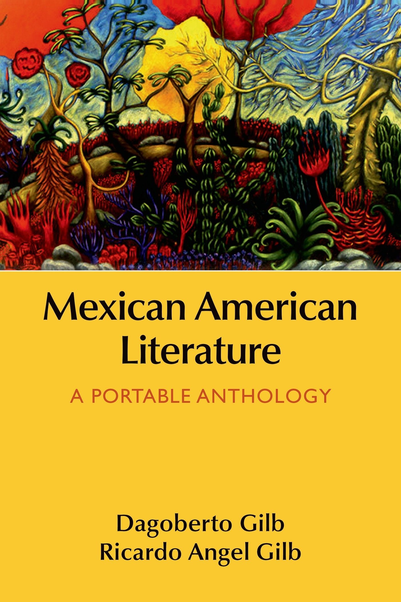 Mexican American Literature: A Portable Anthology Contemporary literature