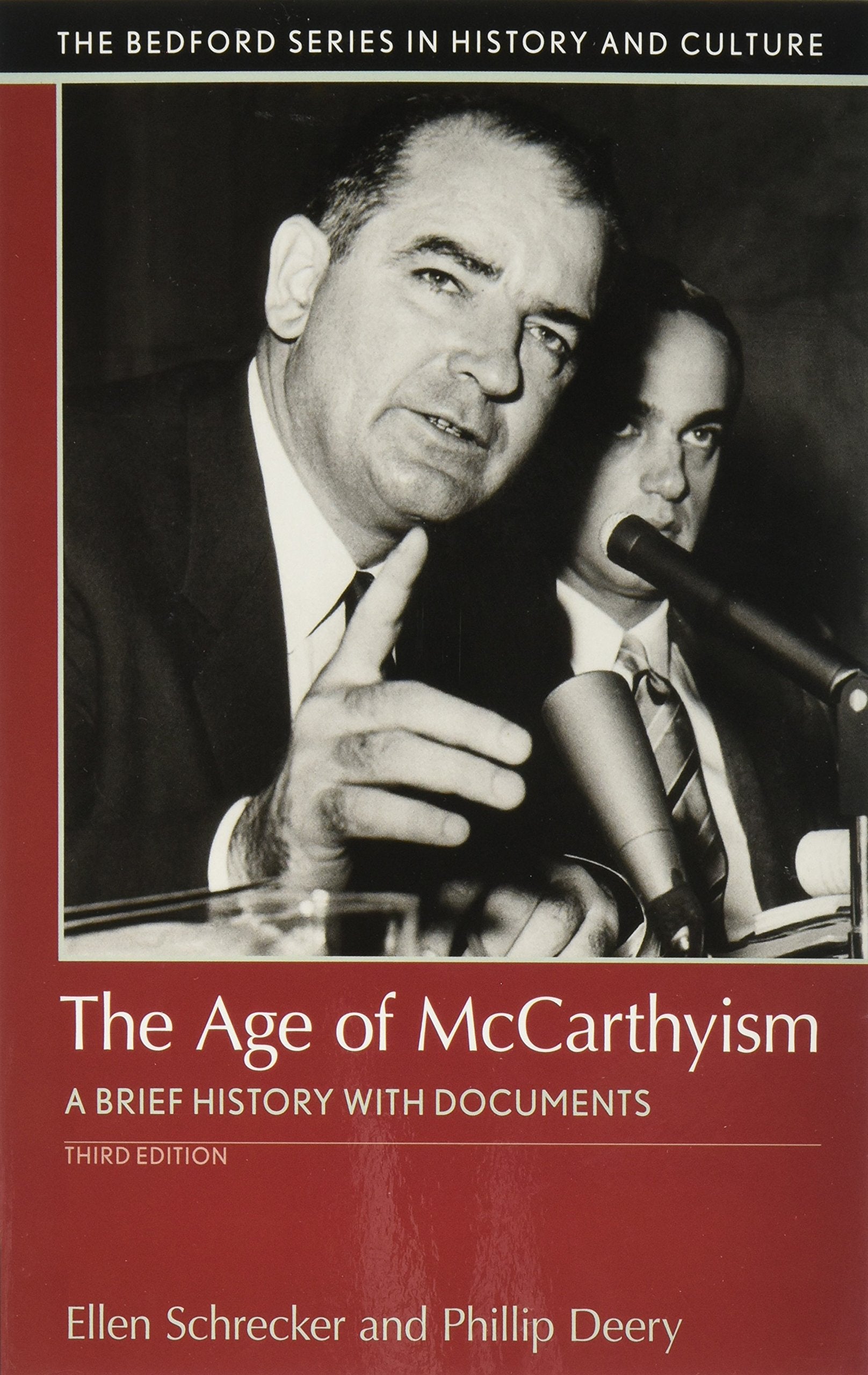 The Age of McCarthyism: A Brief History with Documents (The Bedford Series in History and Culture) Social Sciences