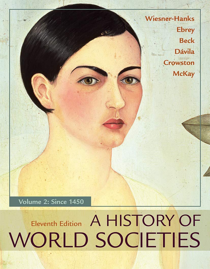 A History of World Societies: Since 1450: Value Edition (2) book