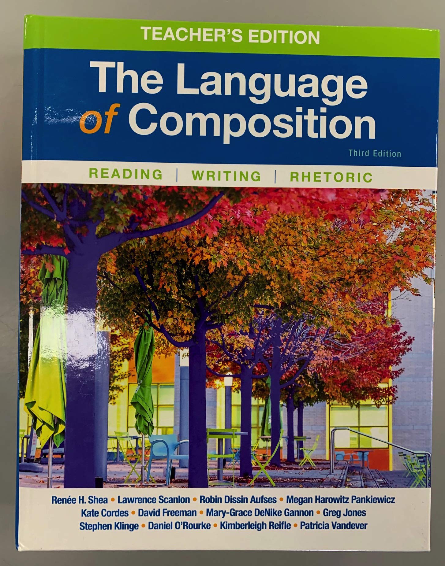 The Language of Composition - Teacher's Edition (3rd Edition) Books