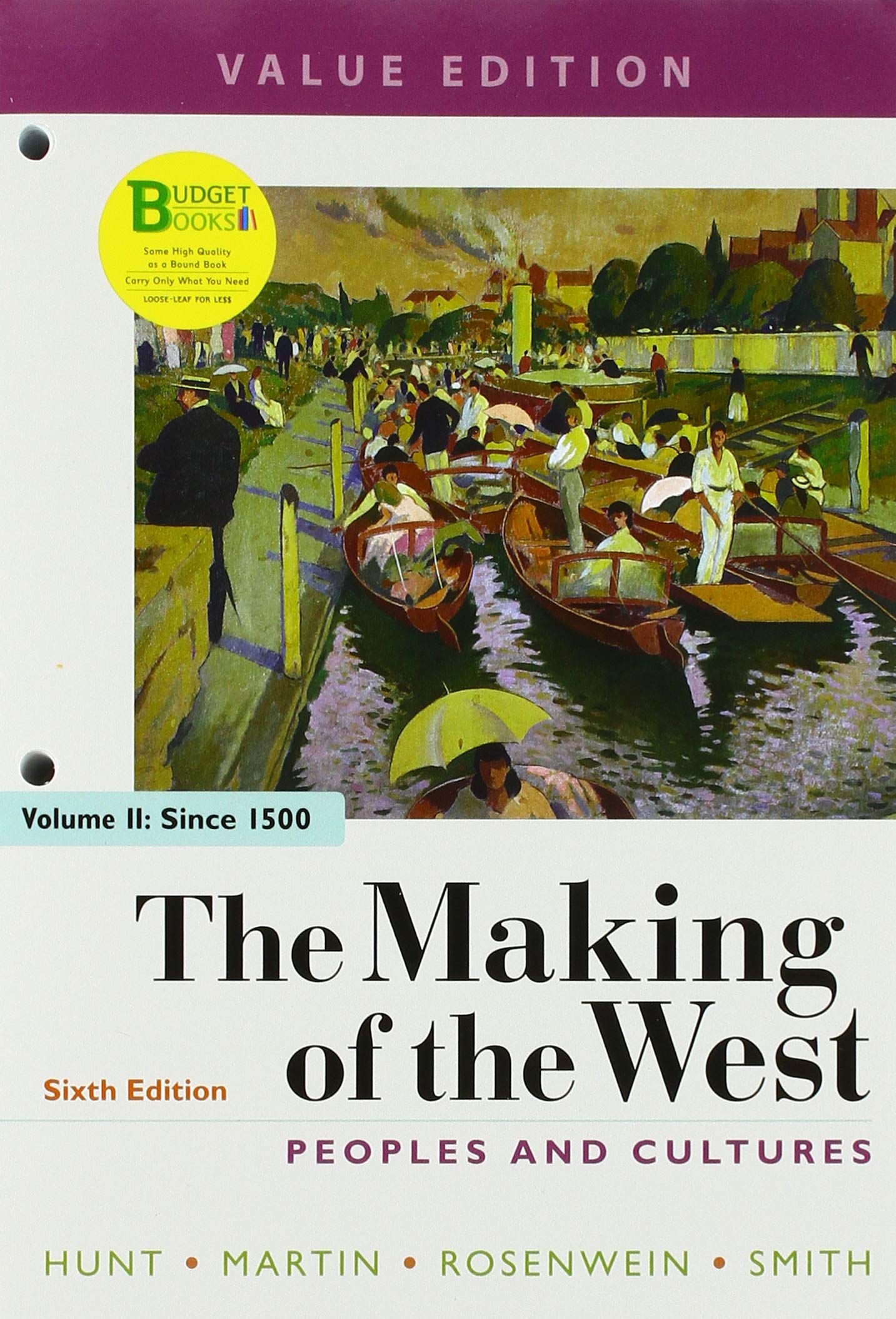 The Making of the West: Peoples and Cultures; Value Edition (2) book