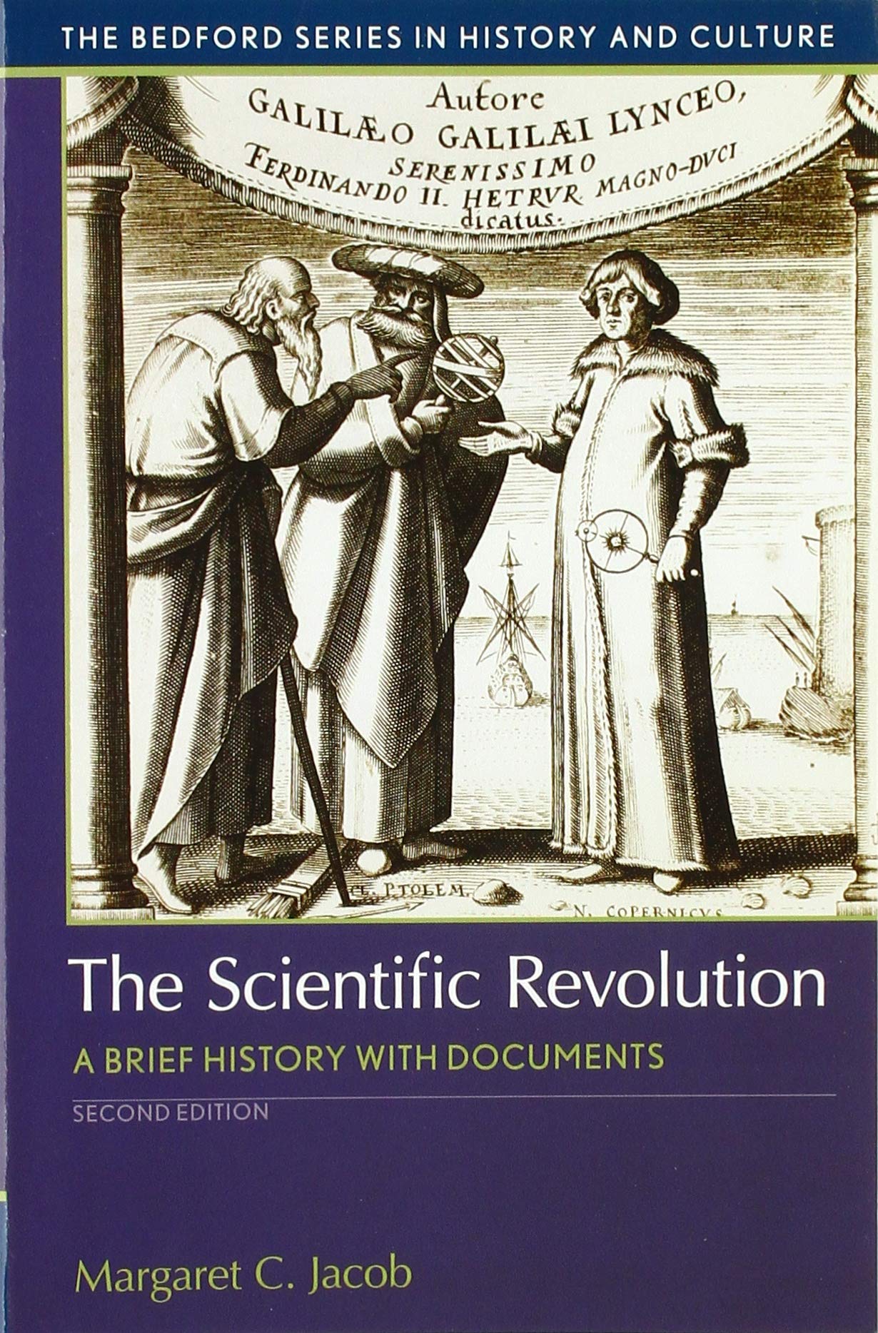 The Scientific Revolution: A Brief History with Documents (Bedford Series in History and Culture) Business & Technology