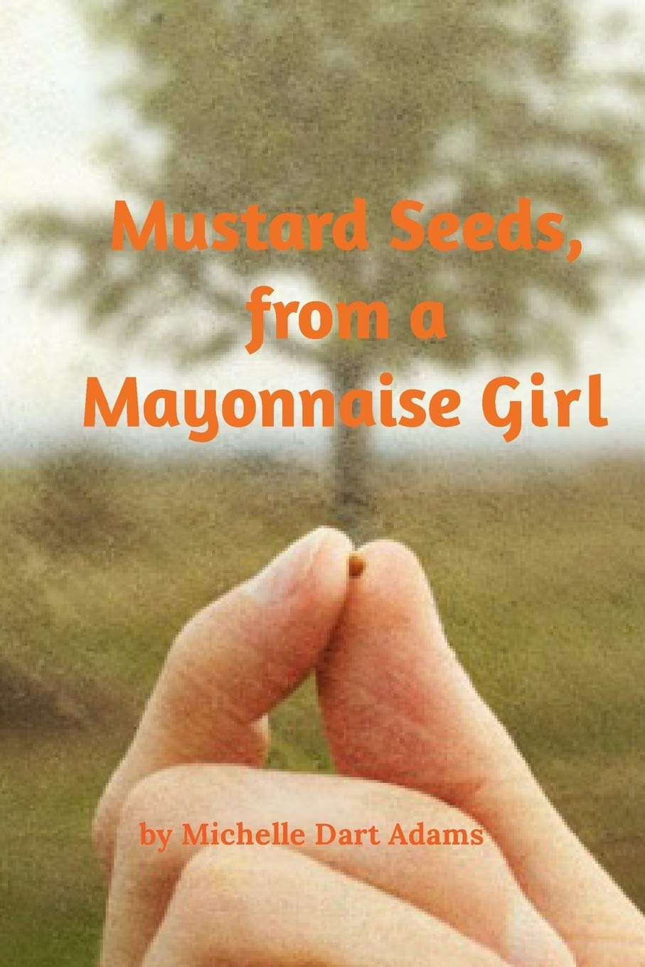 Mustard Seeds, from a Mayonnaise Girl Religion & Esotericism
