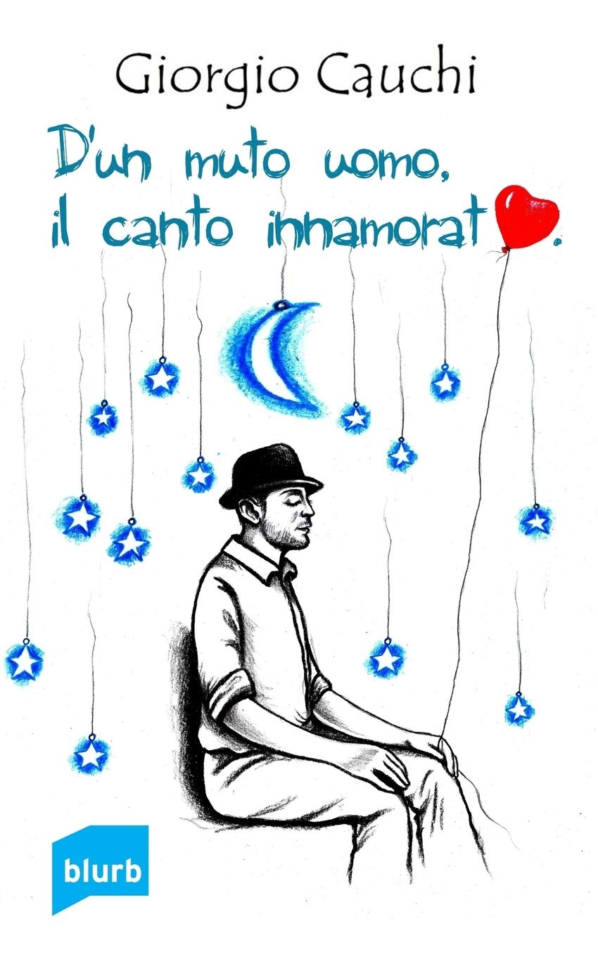 D'un muto uomo, il canto innamorato Contemporary literature
