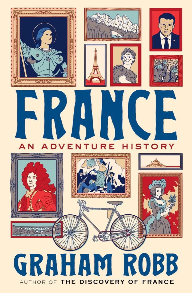 France: An Adventure History Politics & History