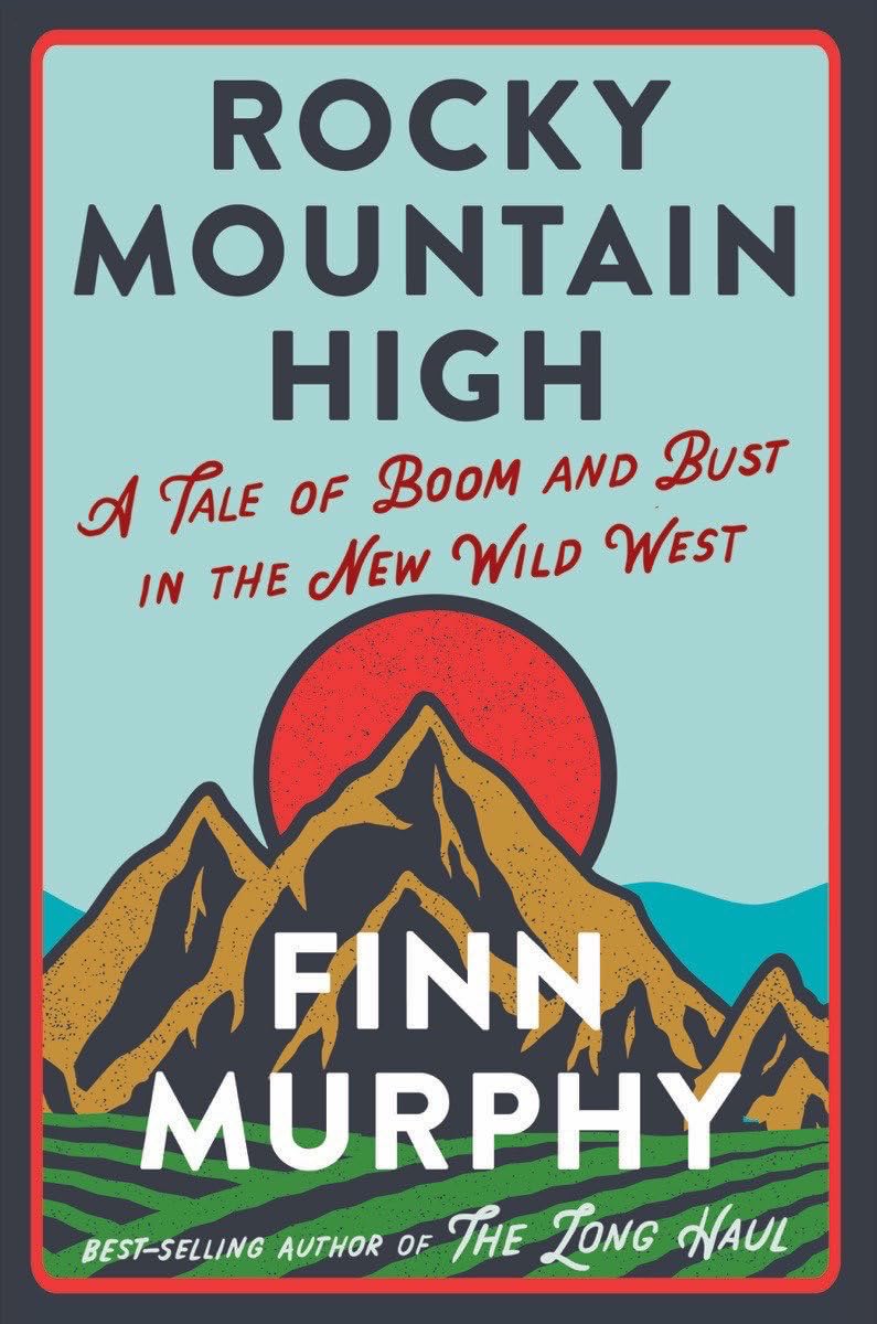 Rocky Mountain High: A Tale of Boom and Bust in the New Wild West Politics & Society