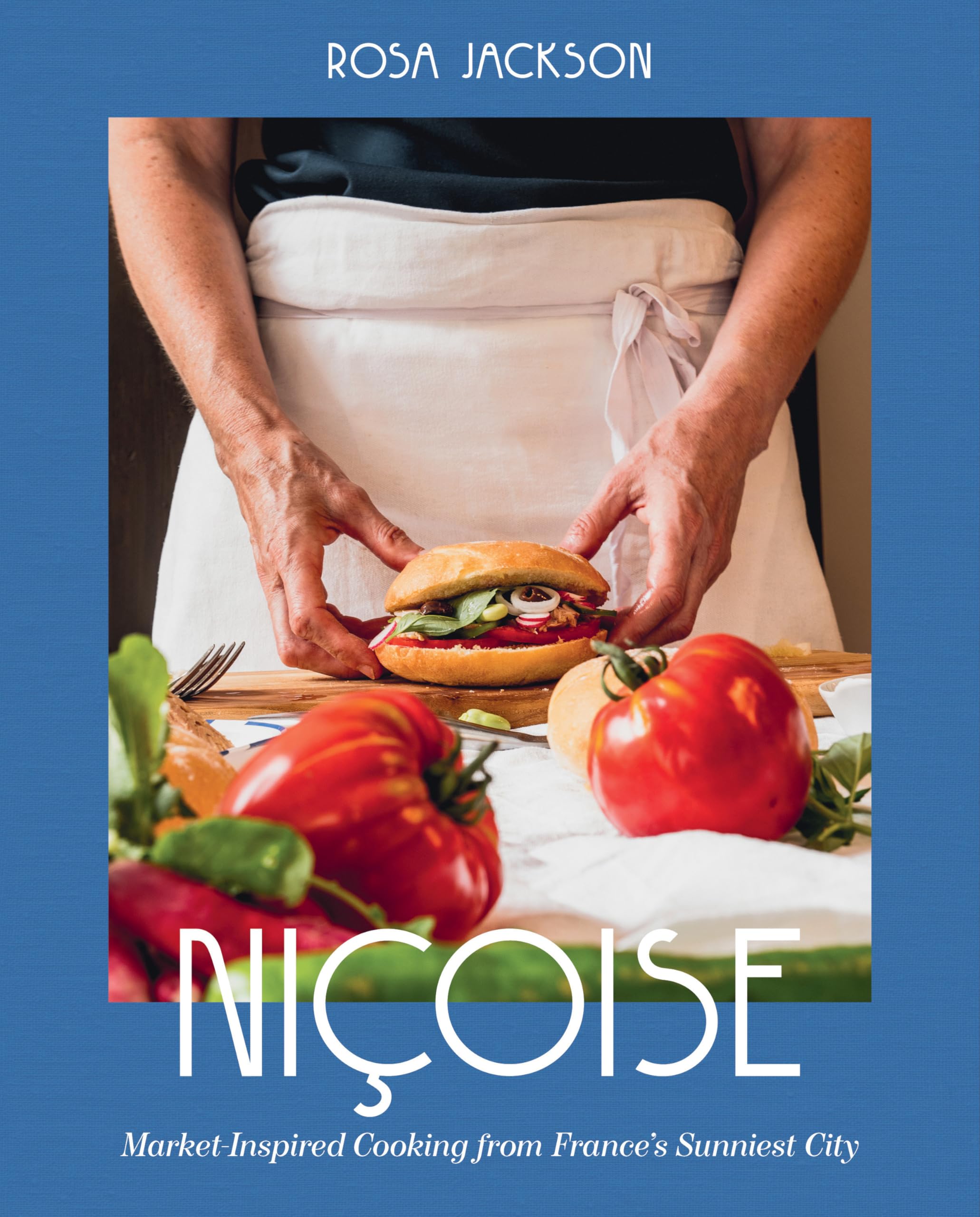 Niçoise: Market-Inspired Cooking from France's Sunniest City Leisure, Home & Garden