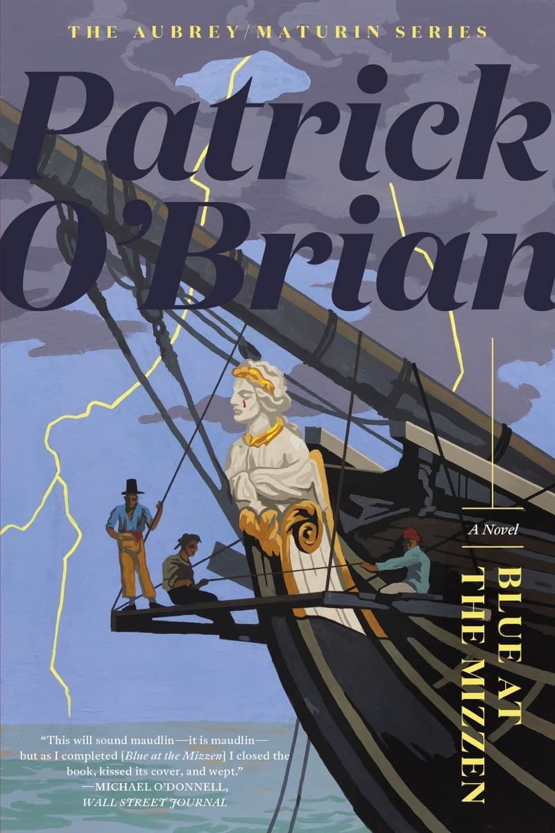 Blue at the Mizzen (The Aubrey/Maturin Series, 20) Action & Adventure
