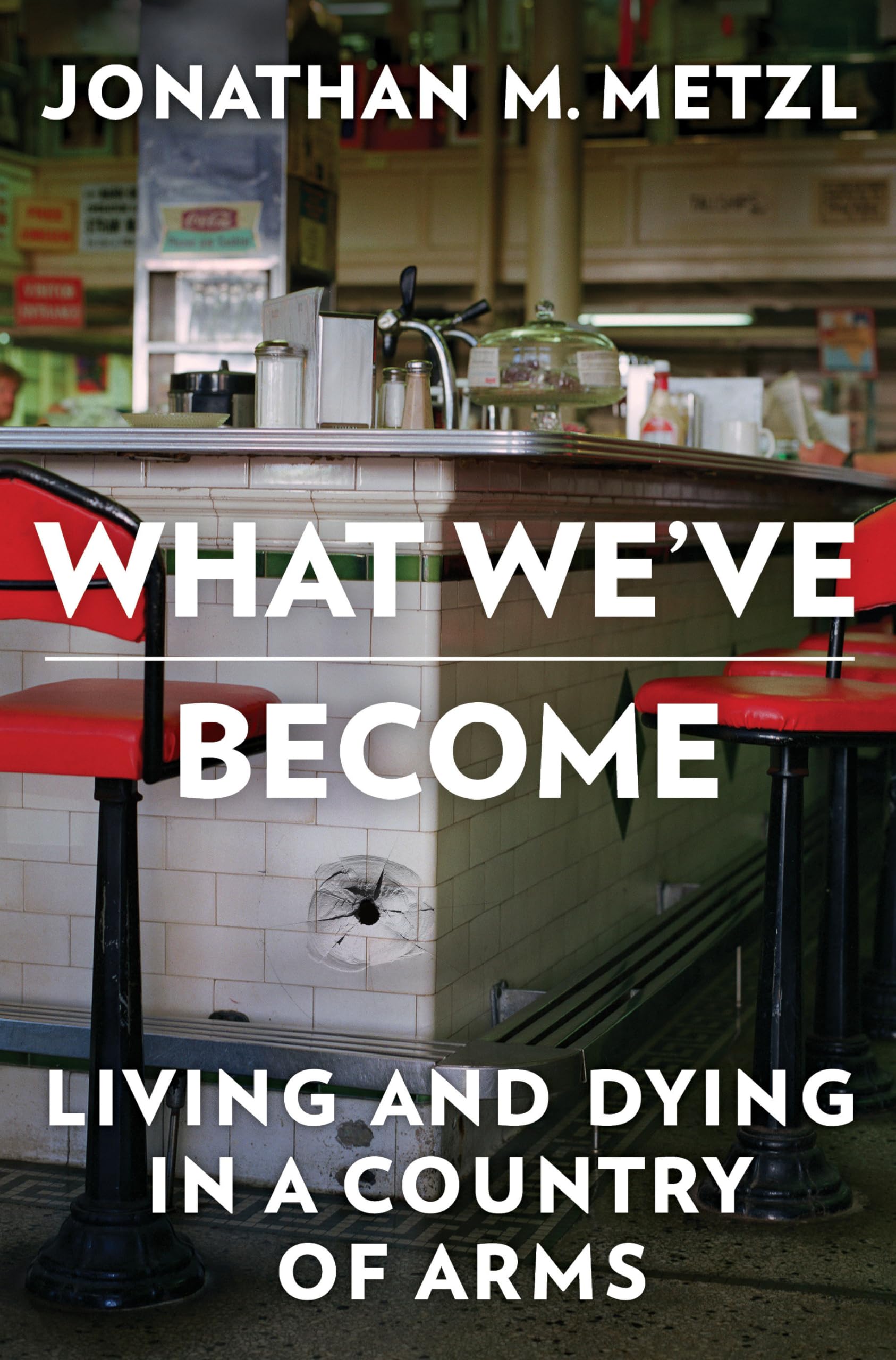 What We've Become: Living and Dying in a Country of Arms Law