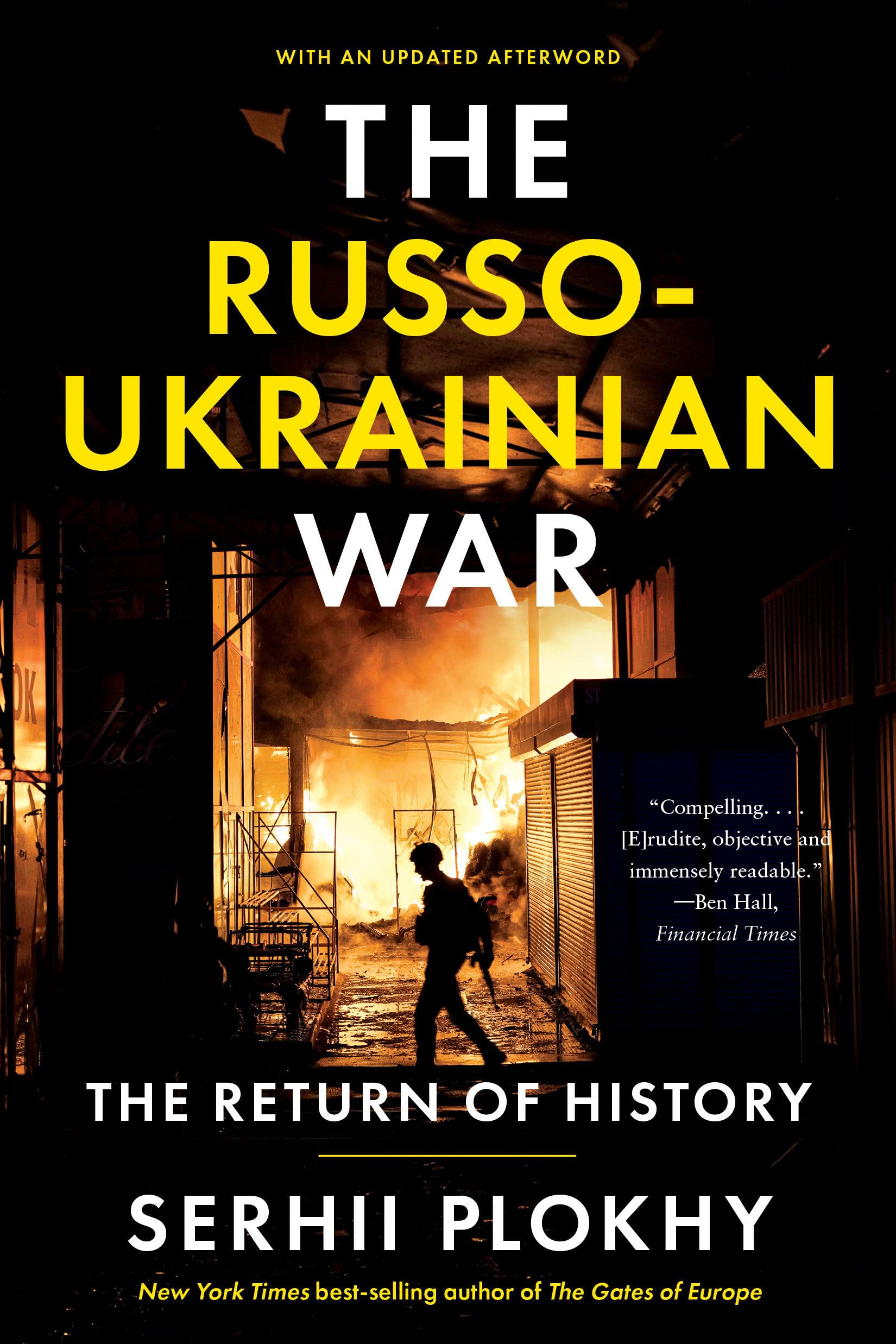The Russo-Ukrainian War: The Return of History Politics & History
