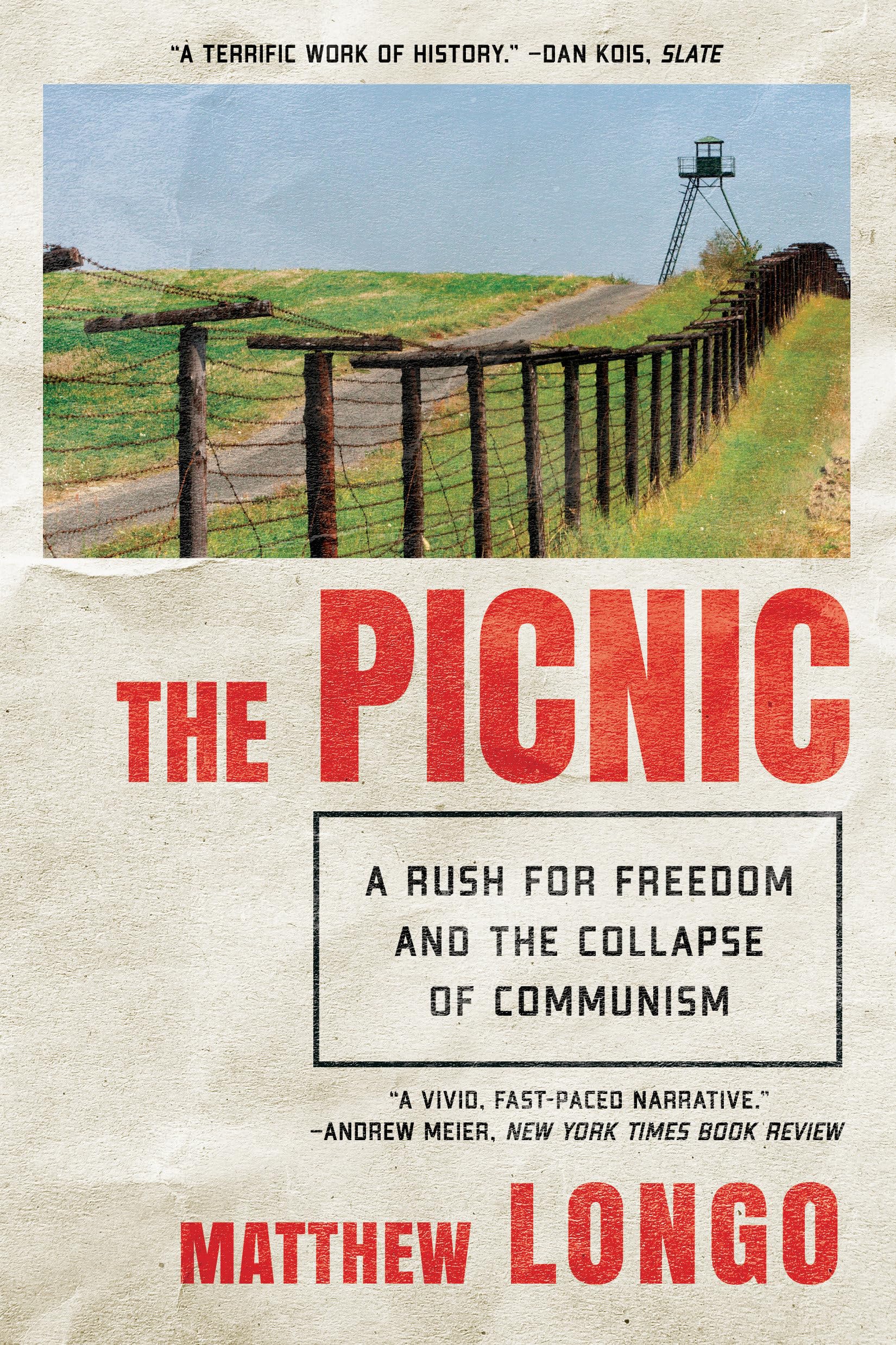 The Picnic: A Rush for Freedom and the Collapse of Communism Social Sciences