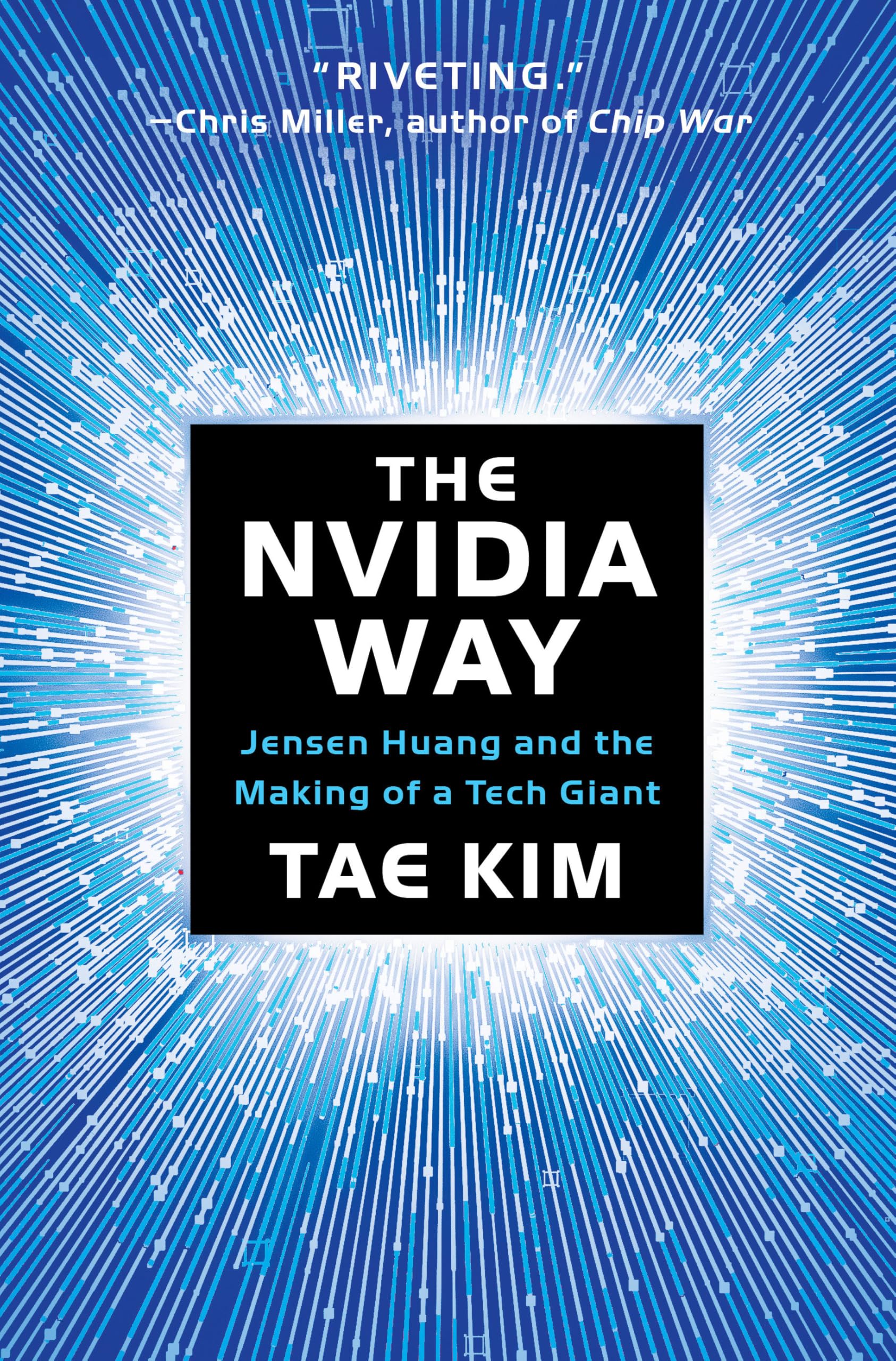 The Nvidia Way: Jensen Huang and the Making of a Tech Giant Media & Communication