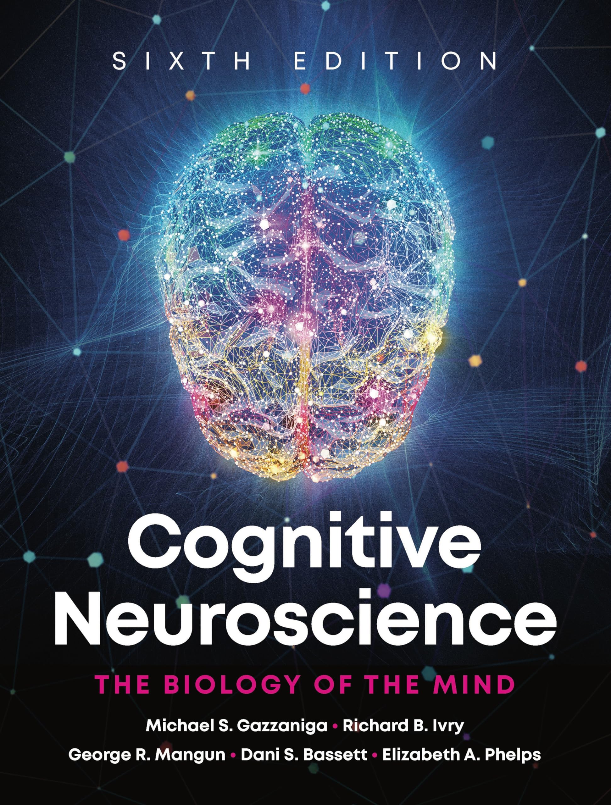 Cognitive Neuroscience: The Biology of the Mind Medicine