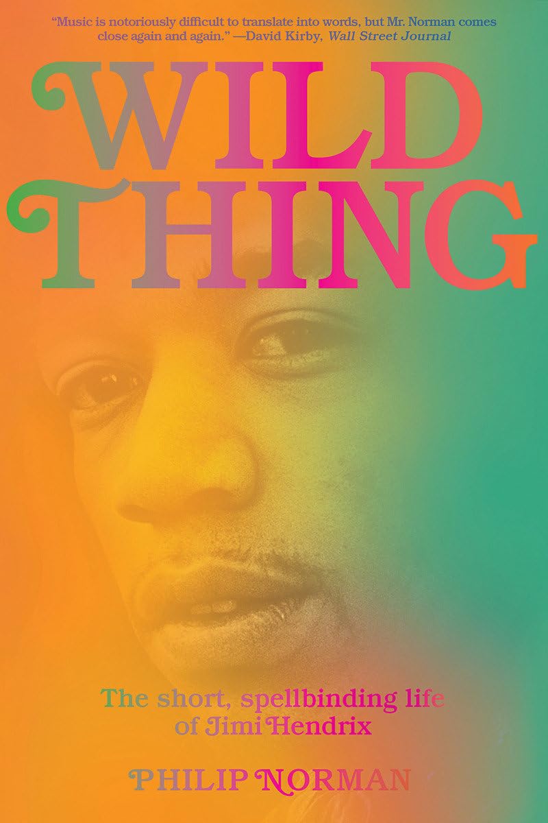 Wild Thing: The Short, Spellbinding Life of Jimi Hendrix Pop culture