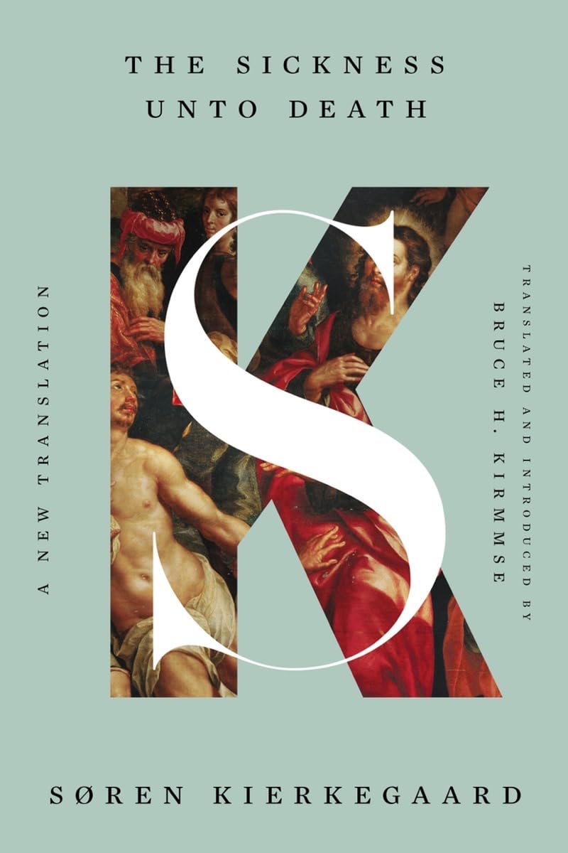 The Sickness Unto Death: A New Translation Philosophy