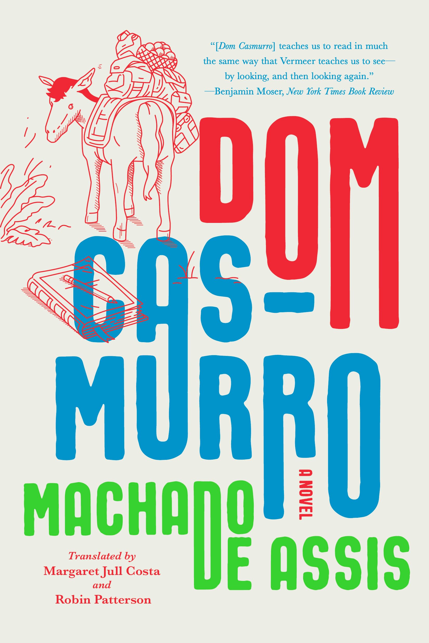 Dom Casmurro: A Novel Contemporary literature