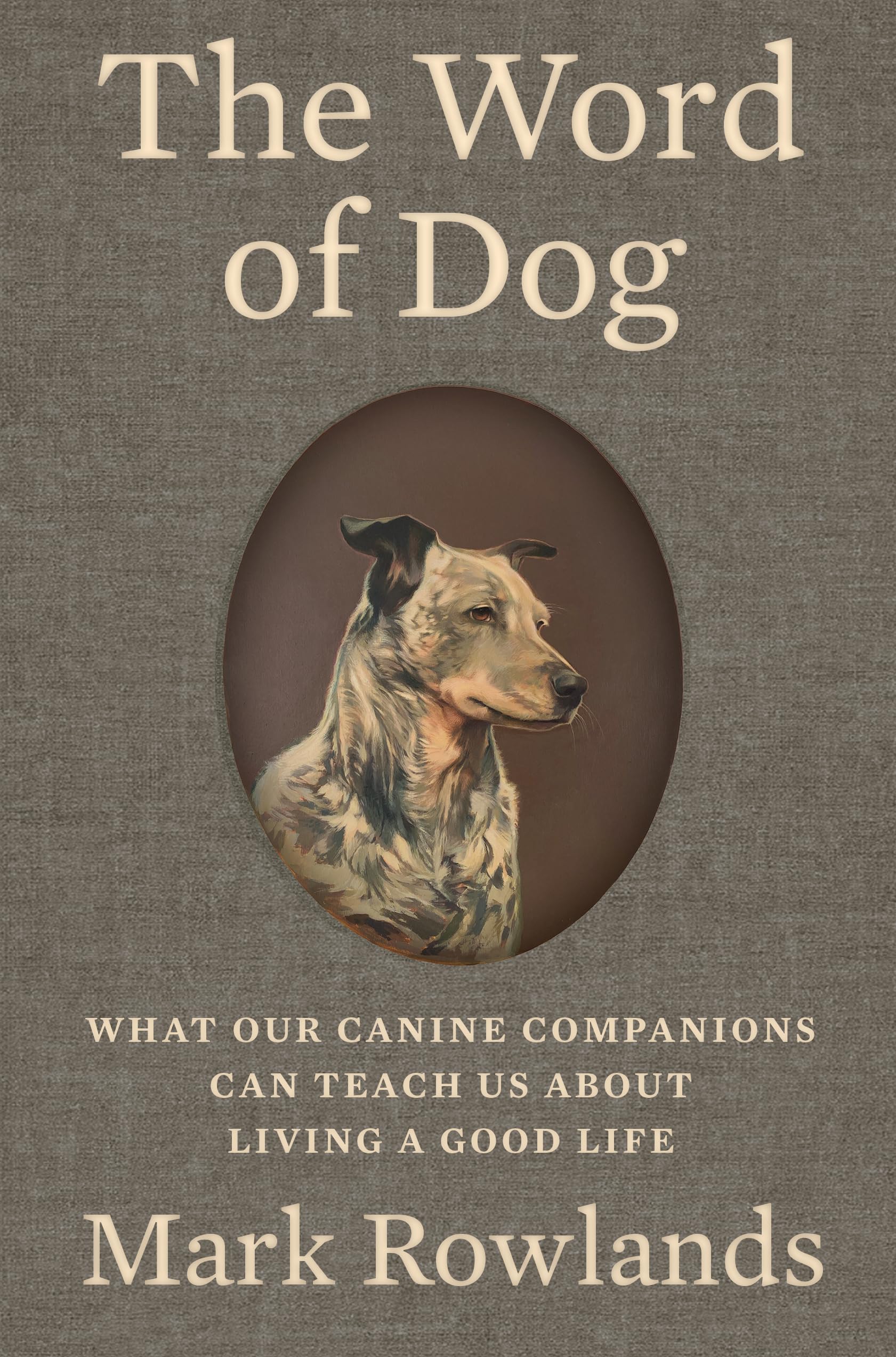 The Word of Dog Philosophy