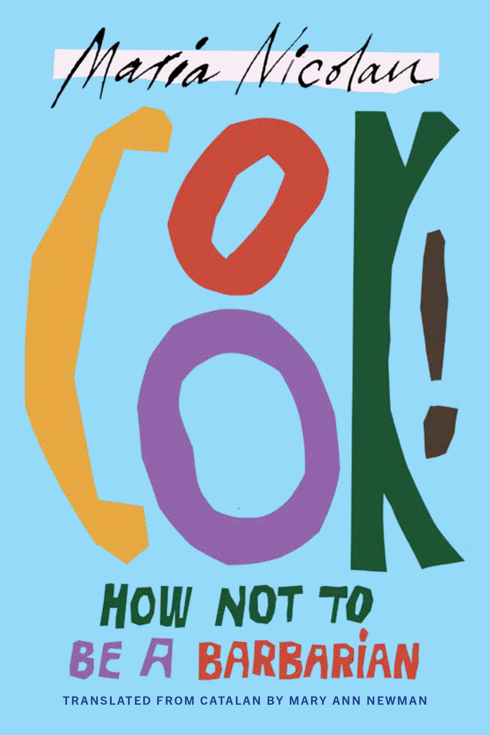 Cook!: How Not to Be a Barbarian book