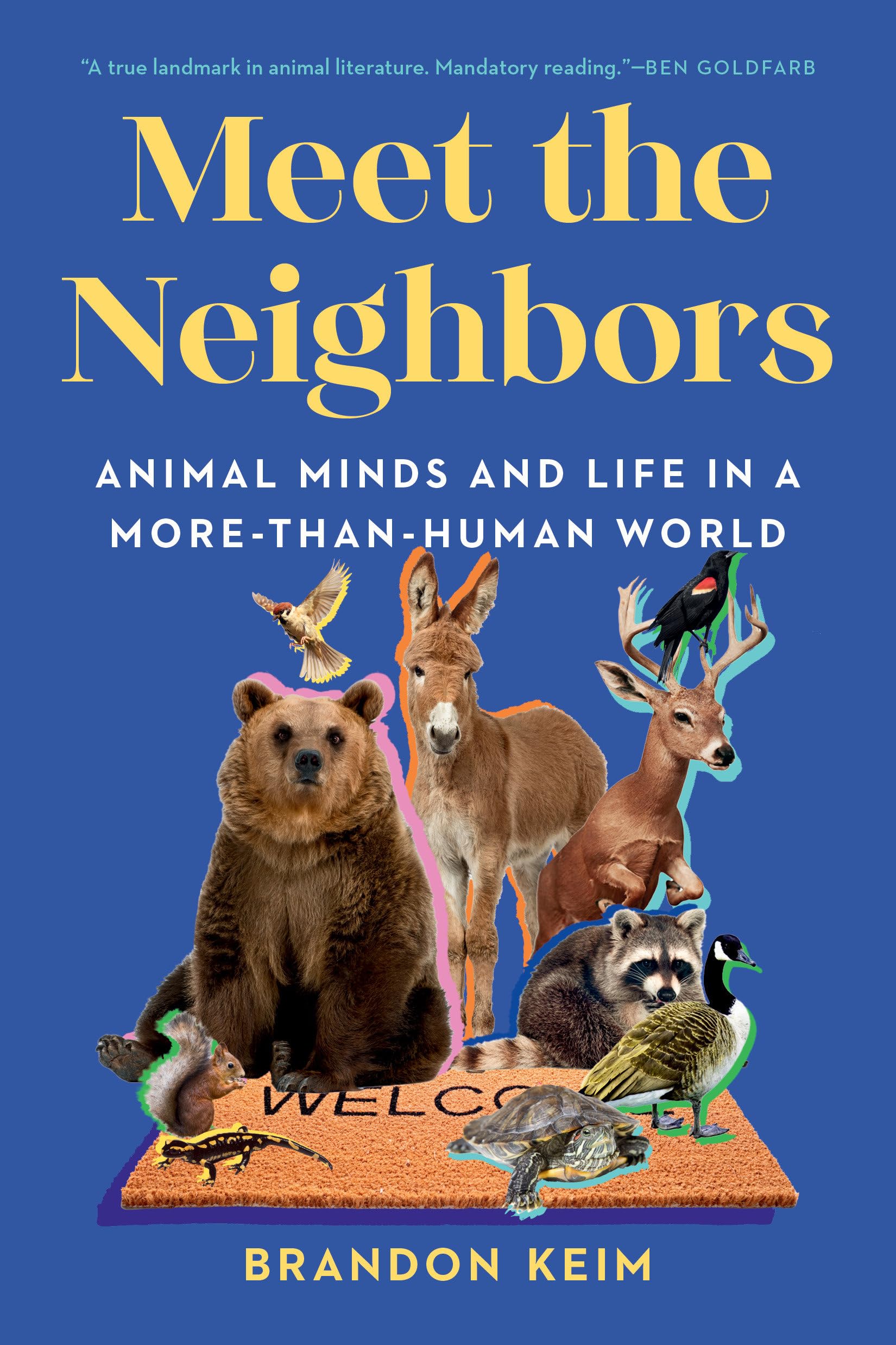 Meet the Neighbors: Animal Minds and Life in a More-than-Human World Mathematics
