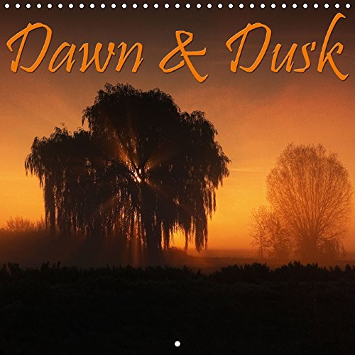 Dawn & Dusk (Wall Calendar 2015 300 × 300 mm Square): Enjoy wonderful moods at Dawn and Dusk (Monthly calendar, 14 pages) (Calvendo Nature) Lifestyle