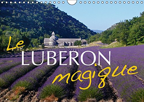 Le Luberon magique (Calendrier mural 2015 DIN A4 horizontal): Les plus beaux coins du Luberon (Calendrier mensuel, 14 Pages) (Calvendo Nature) Leisure, Home & Garden
