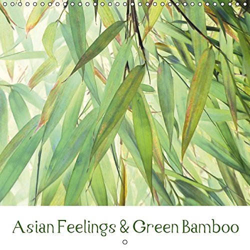 Asian Feelings & Green Bamboo (Wall Calendar 2015 300 × 300 mm Square): Harmony and Relaxation (Monthly calendar, 14 pages) (Calvendo Art) Film, Art & Culture