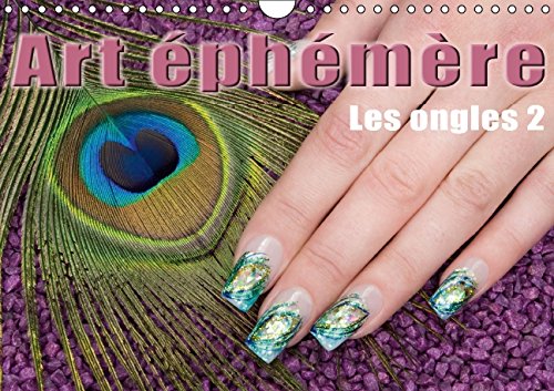 Art éphémère Les ongles 2 (Calendrier mural 2015 DIN A4 horizontal): La manucure (Calendrier mensuel, 14 Pages) (Calvendo Art) Leisure, Home & Garden