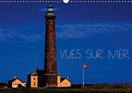 VUES SUR MER (Calendrier mural 2015 DIN A3 horizontal): Lumière et couleurs de la mer et de ses côtes (Calendrier mensuel, 14 Pages) (Calvendo Nature) Photography