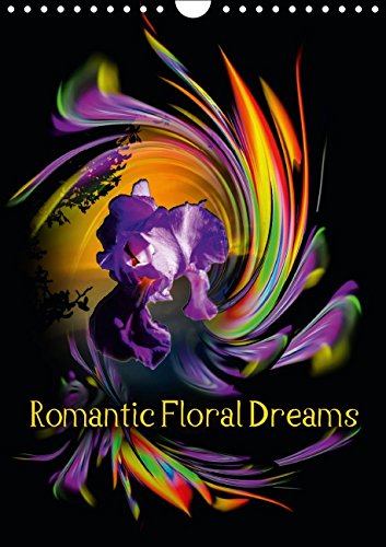 Romantic Floral Dreams (Wall Calendar 2015 DIN A4 Portrait): The essence of floristry artistically captured in shimmering colours. (Monthly calendar, 14 pages) (Calvendo Art) Film, Art & Culture