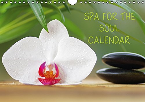 Spa for the Soul (Wall Calendar 2015 DIN A4 Landscape): Wellness and relaxation around the year (Monthly calendar, 14 pages) (Calvendo Health) Leisure, Home & Garden
